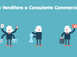 Da Venditore a Consulente Commerciale
