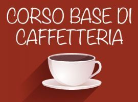 Corso Base di Caffetteria