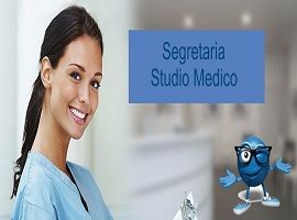 Corso di assistente Segretaria Studio Medico  con stage o tirocinio formativo