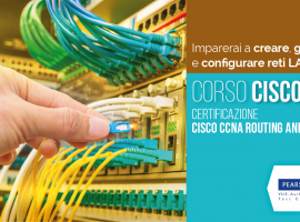 DIVENTA SISTEMISTA DI RETI INFORMATICHE CON IL CORSO CISCO CCNA