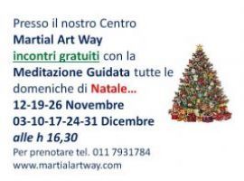 MEDITAZIONE GUIDATA GRATUITA - LE DOMENICHE DI NATALE 2017 - CENTRO YOGA E SALUTE MARTIAL ART WAY TORINO